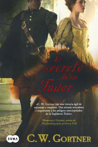 El Secreto De Los Tudor/ the Tudor Secret: The Elizabeth I Spymaster Chronicles