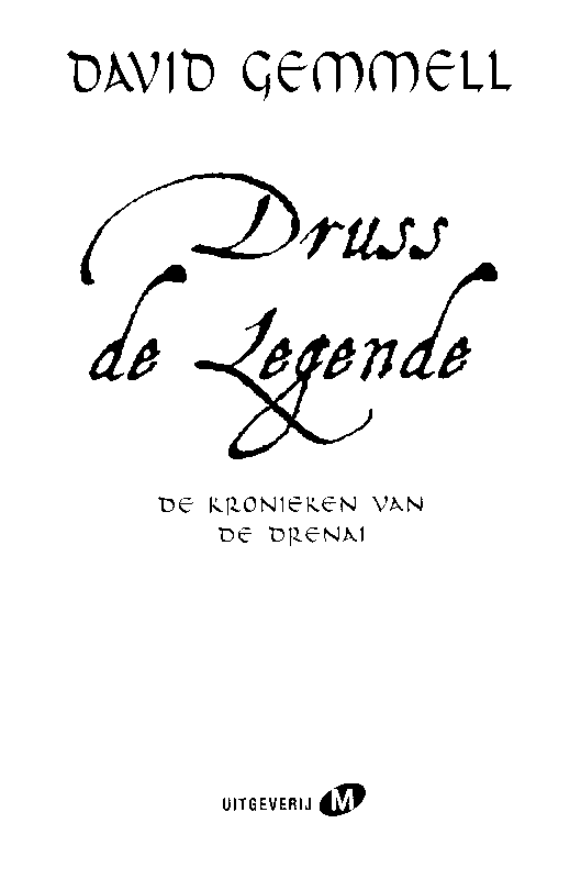 Drenai 04 - Druss de legende