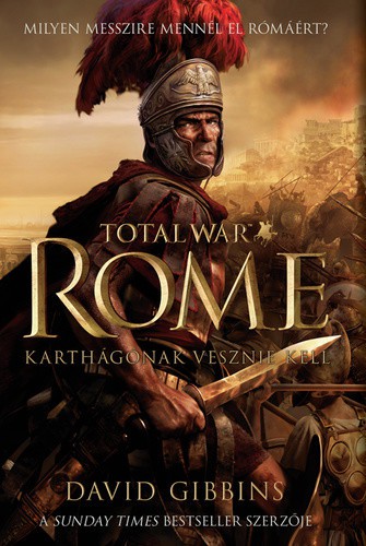 Total War - Karthagonak vesznie kell