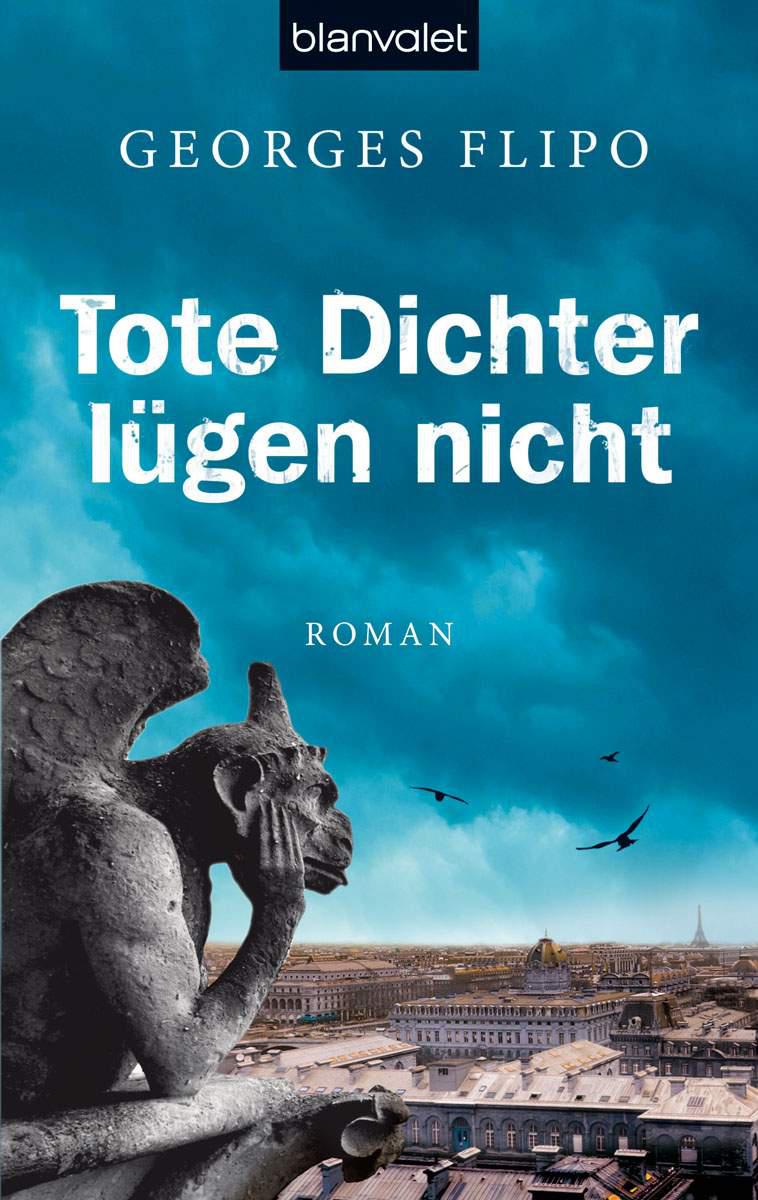 Tote Dichter lügen nicht: Roman