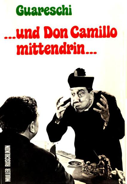 ...und Don Camillo mittendrin...