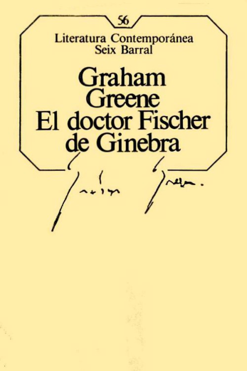 El doctor Fischer de Ginebra