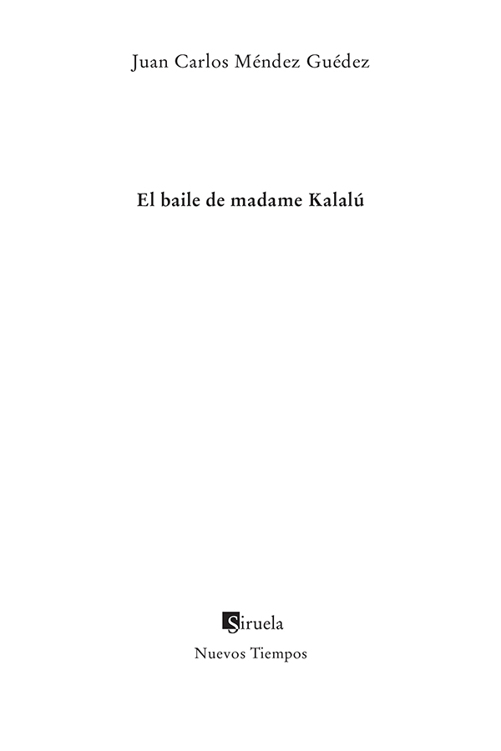 Portadilla: El baile de madame Kalalú. Juan Carlos Méndez Guédez