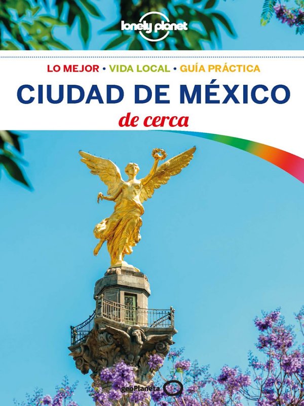 Ciudad de México de cerca 1ª Ed.