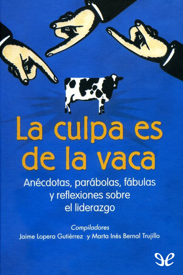 La culpa es de la Vaca, Vol. 1