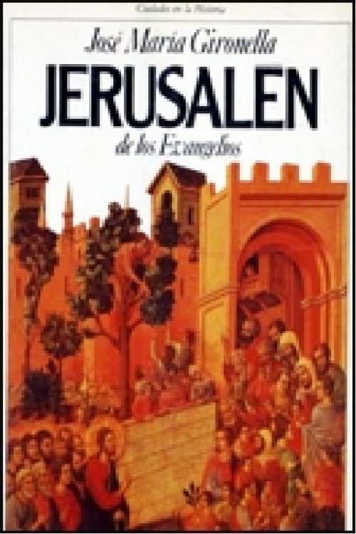 Jerusalén de los Evangelios