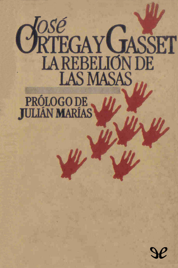 La rebelión de las masas