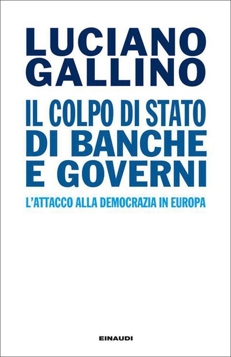 Il colpo di Stato di banche e governi: L'attacco alla democrazia in Europa