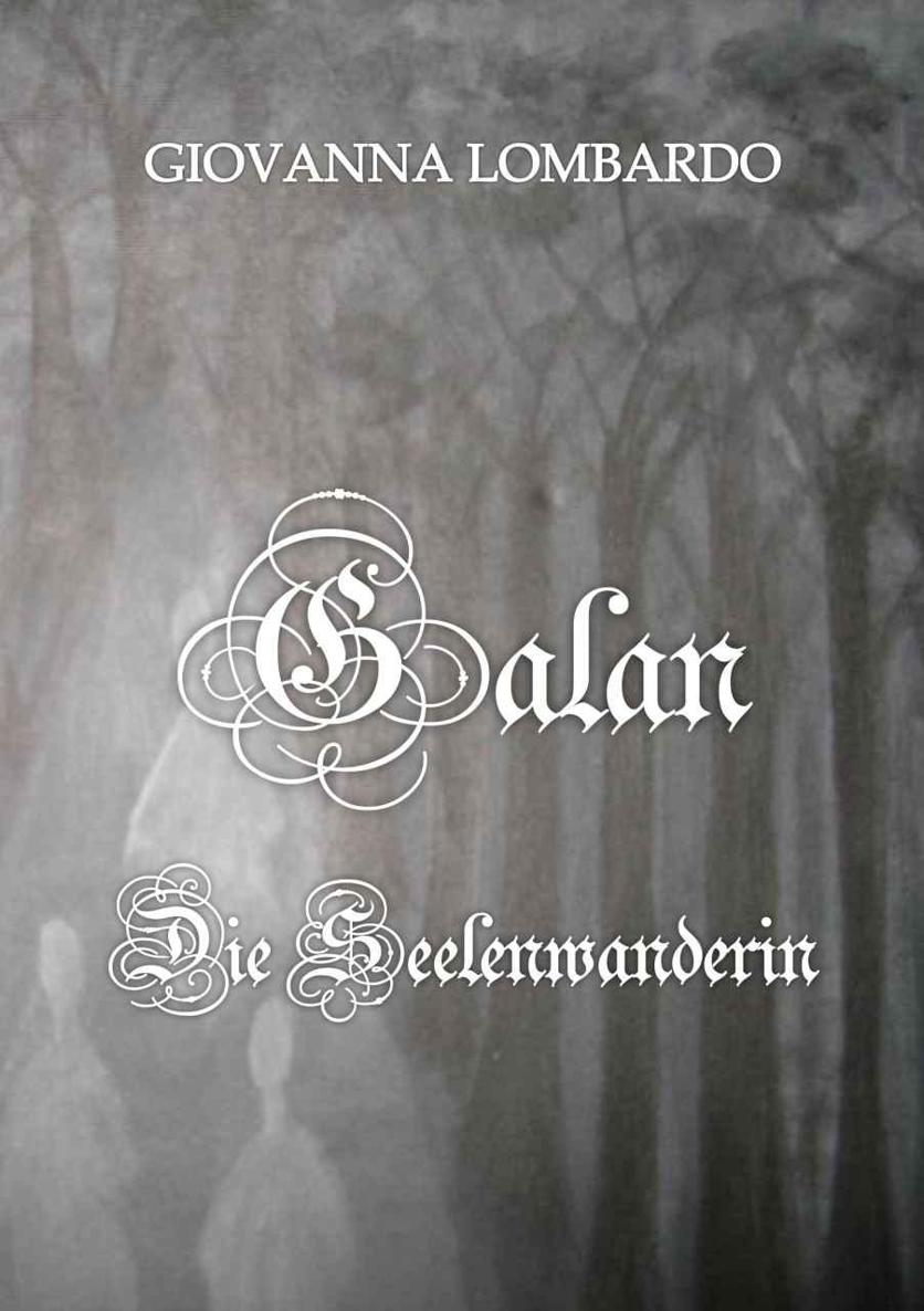 GALAN - Die Seelenwanderin