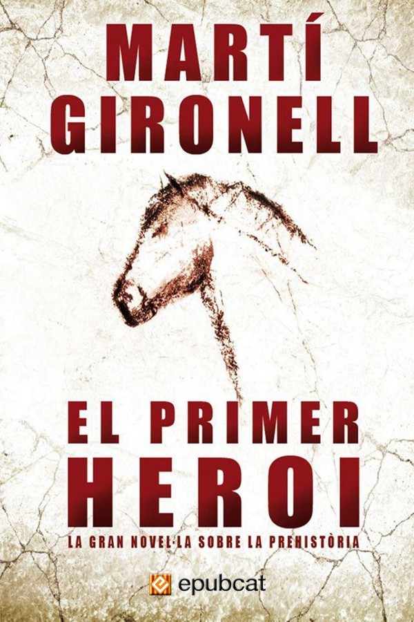 El primer heroi