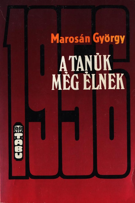 A tanúk még élnek