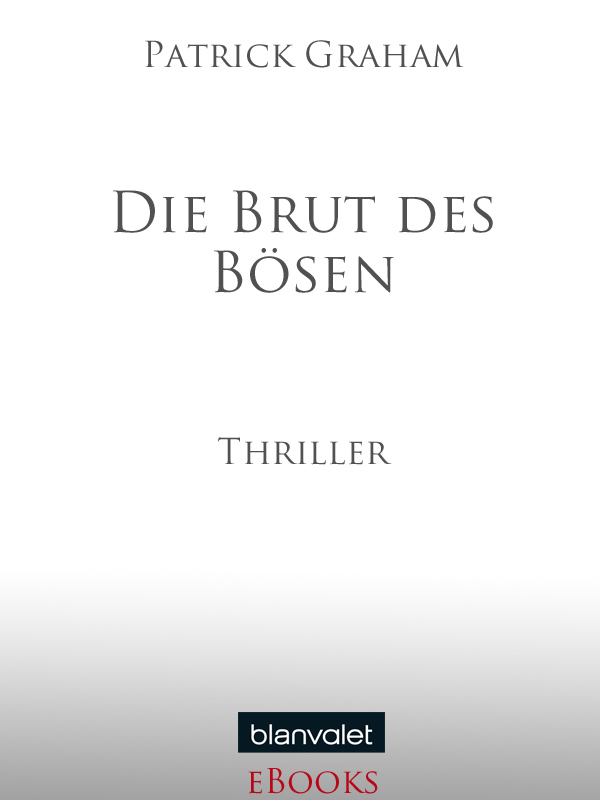 Brut des Bösen