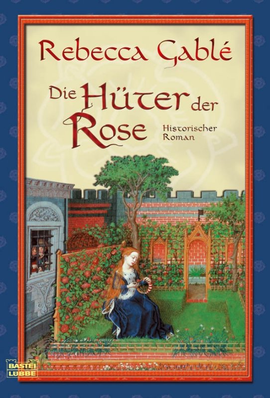 Die Hueter Der Rose