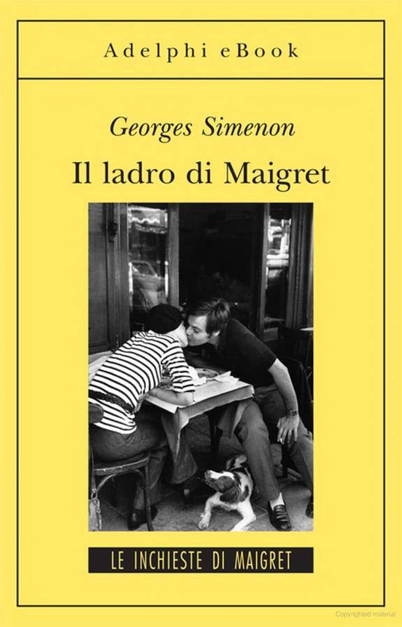 Simenon Georges - 1966 - Il ladro di Maigret: Le inchieste di Maigret