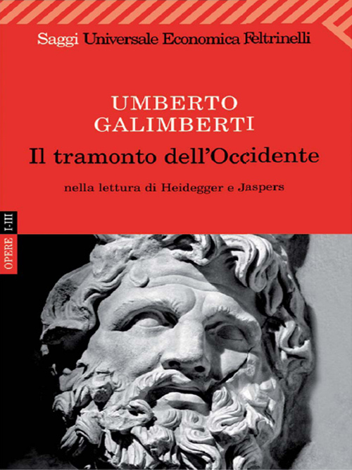 Il tramonto dell'Occidente. Nella lettura di Heidegger e Jaspers