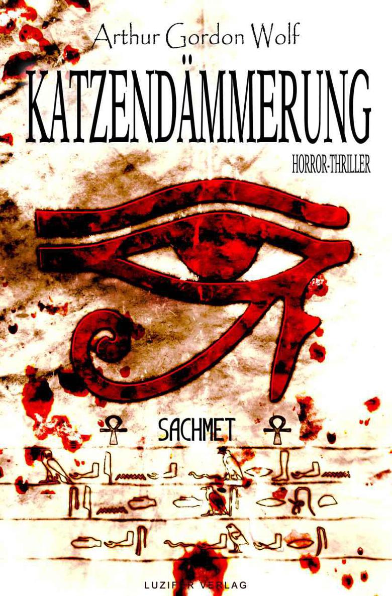 SACHMET - KATZENDÄMMERUNG Band 2 - Horror - Thriller