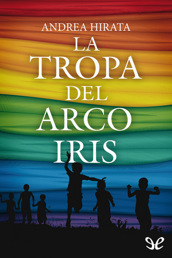 La tropa del arcoíris