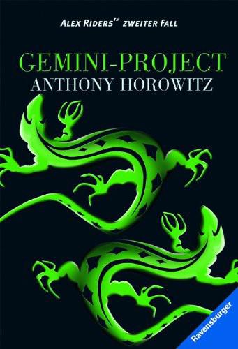 Alex Rider 02: Gemini-Project: Alex Riders zweiter Fall