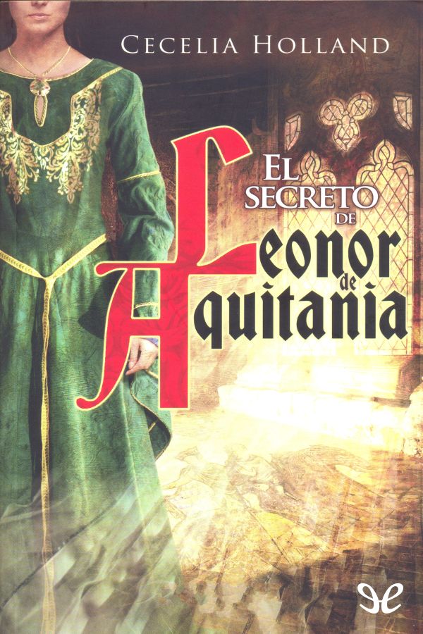 El secreto de Leonor de Aquitania