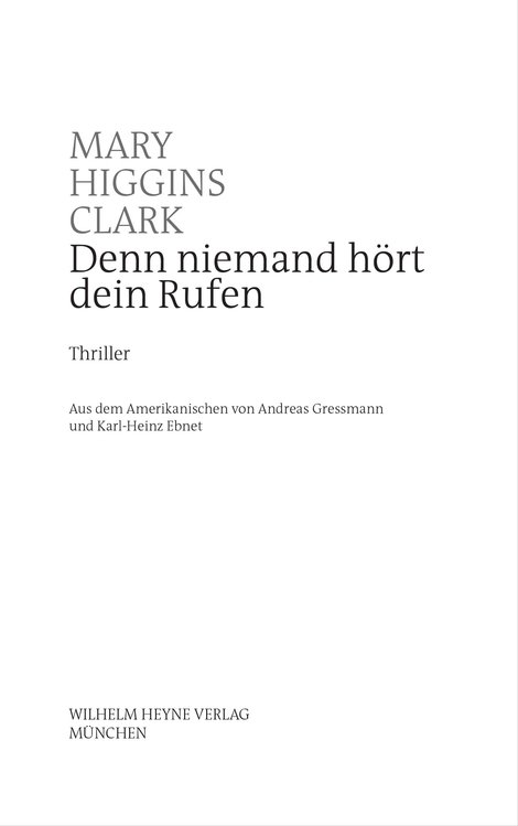 Denn niemand hört dein Rufen