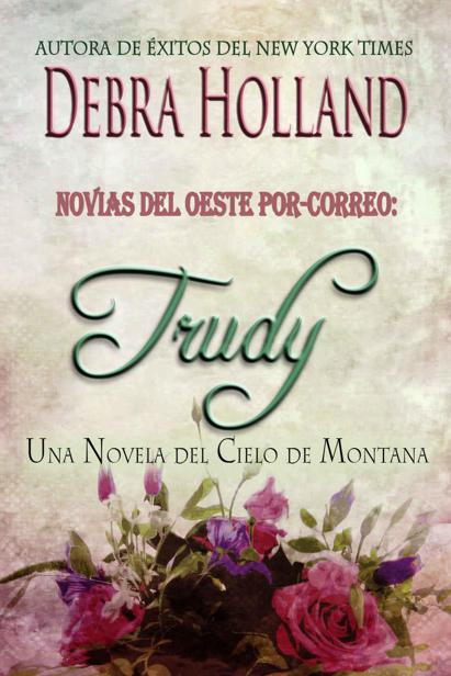 Trudy: Una novela del cielo de Montana