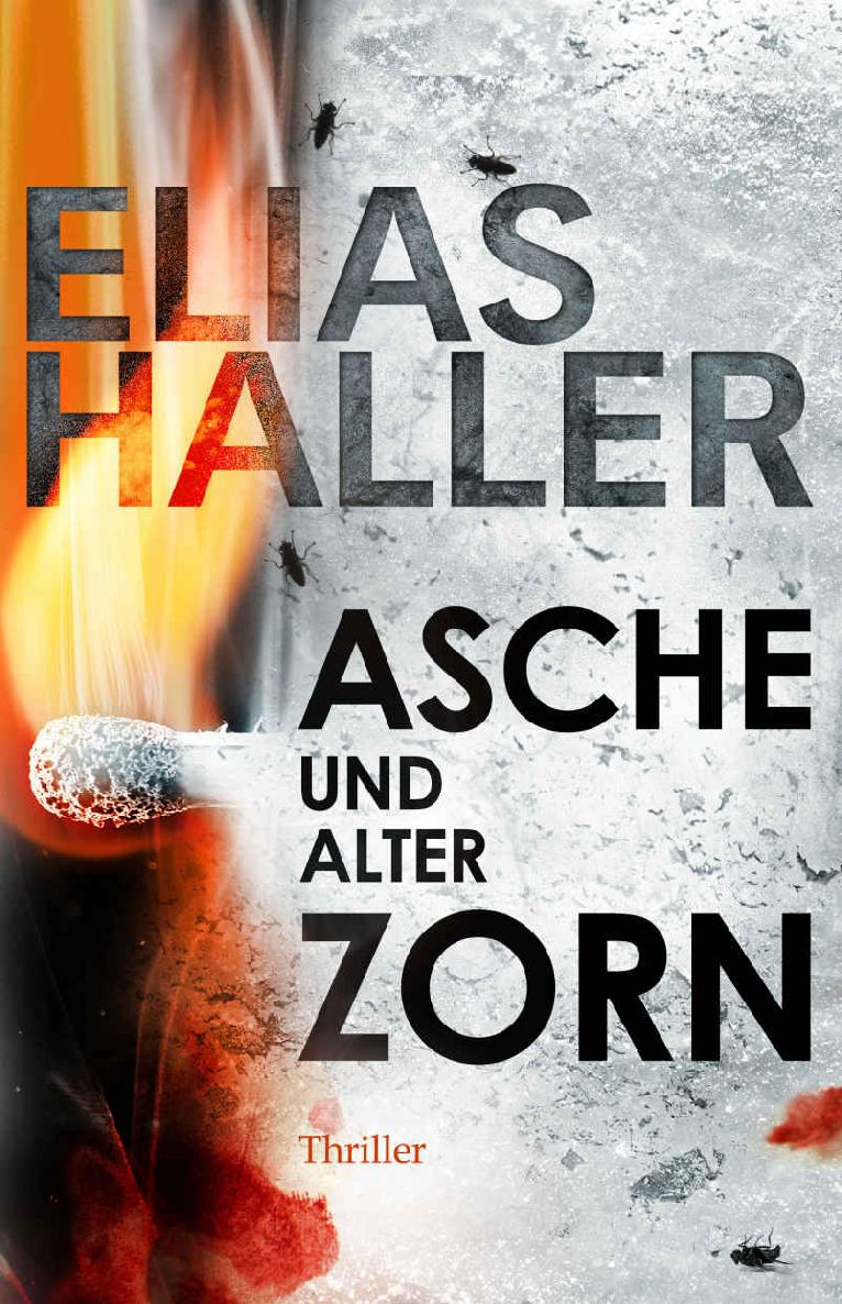 Asche und alter Zorn