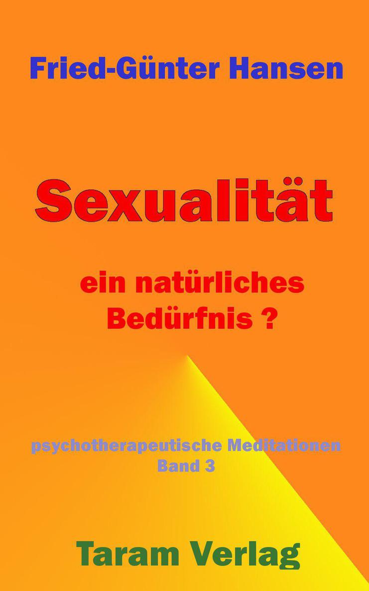 Sexualität - ein natuerliches Beduerfnis