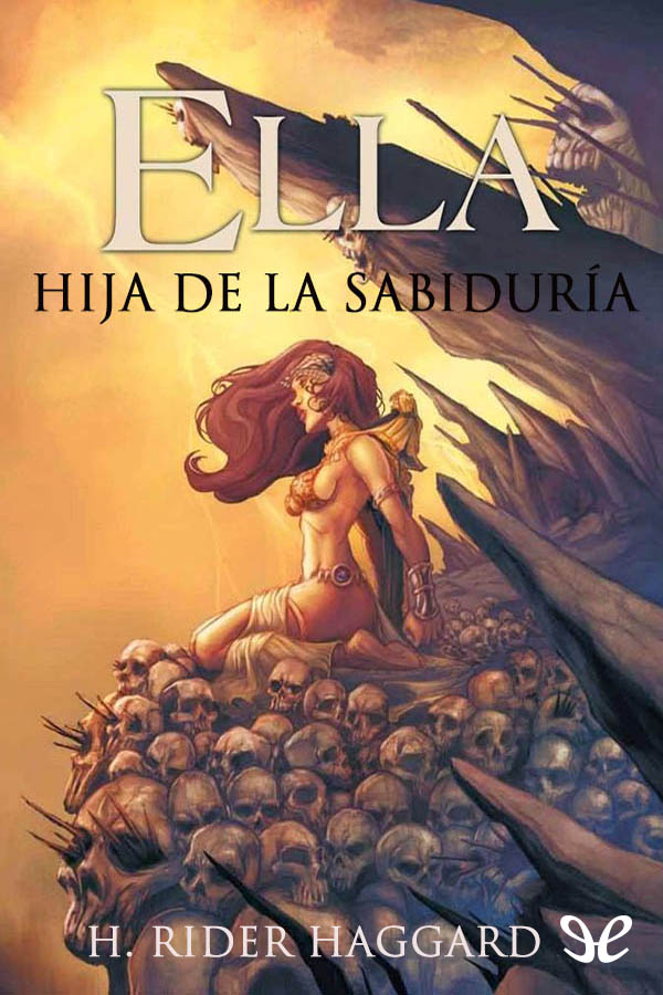 Ella. Hija de la sabiduría