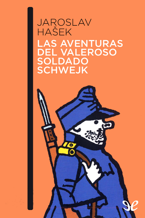 Las aventuras del valeroso soldado Schwejk