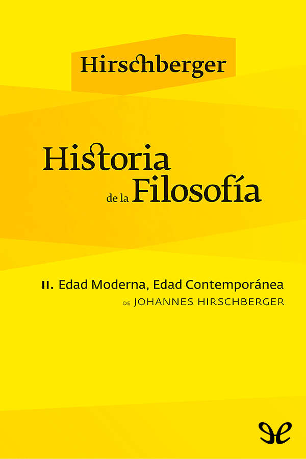 Historia de la Filosofía - II. Edad Moderna, Edad Contemporánea