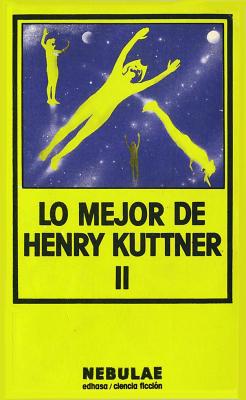 Lo mejor de Henry Kuttner II