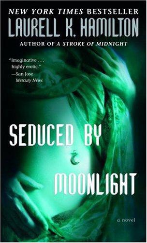 Merry Gentry #03 - Seduced by Moonlight