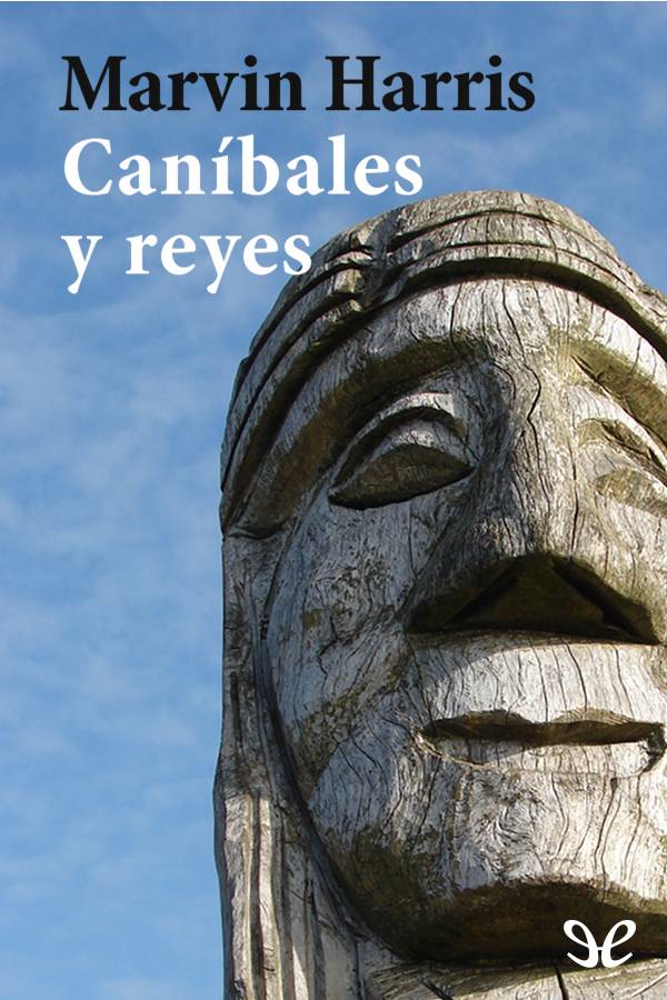 Caníbales y reyes