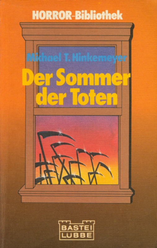 Michael T. Hinkemeyer - Der Sommer der Toten