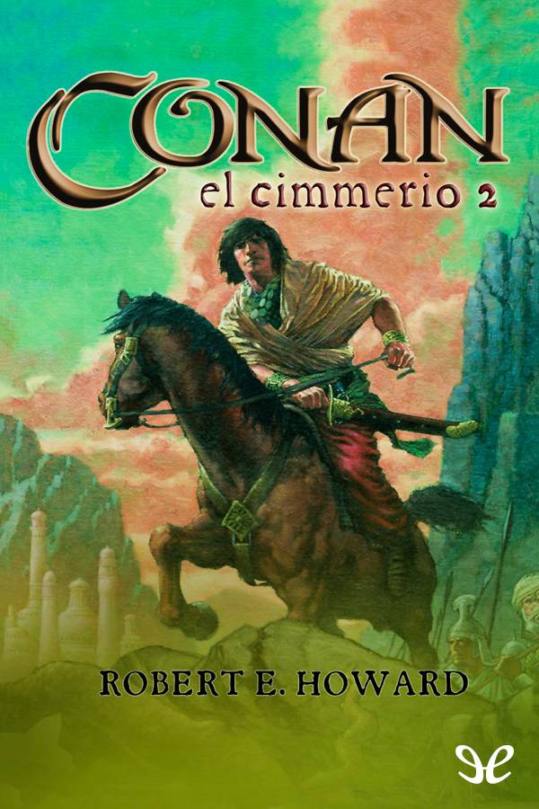 Conan el Cimmerio 2