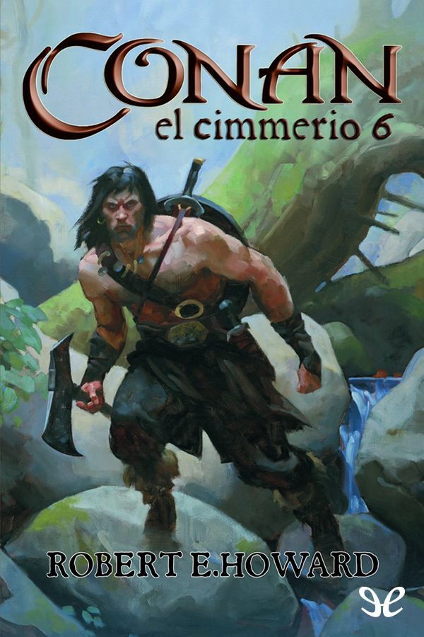 Conan el Cimmerio 6