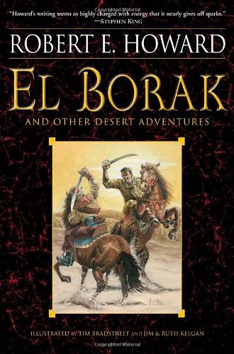 El Borak and Other Desert Adventures