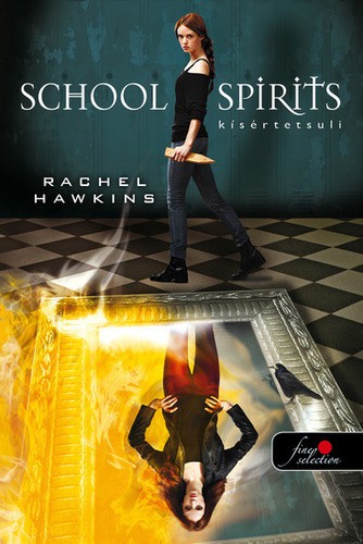 School ​Spirits – Kísértetsuli