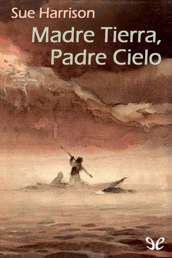 Madre tierra, padre cielo