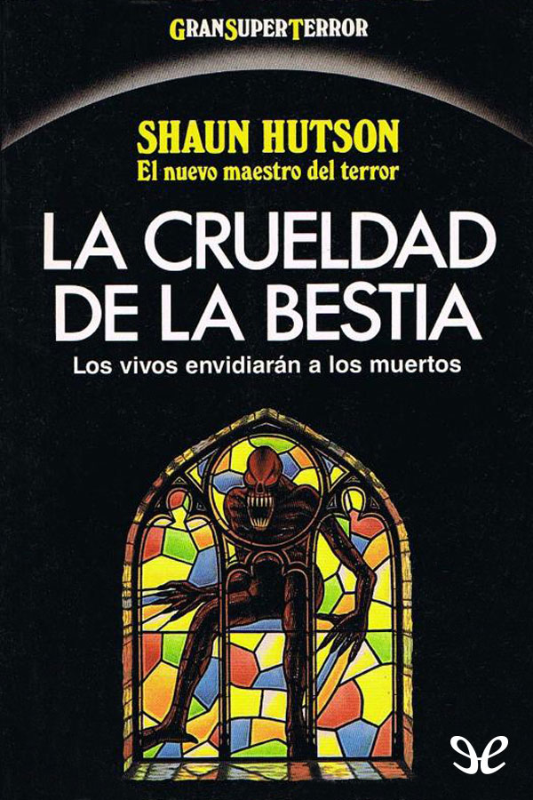 La crueldad de la Bestia