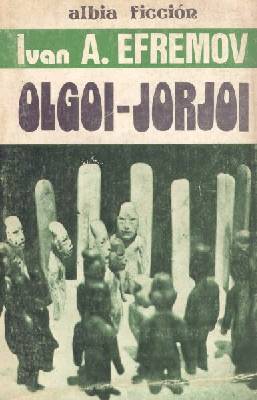 Olgoi-Jorjoi y otros relatos