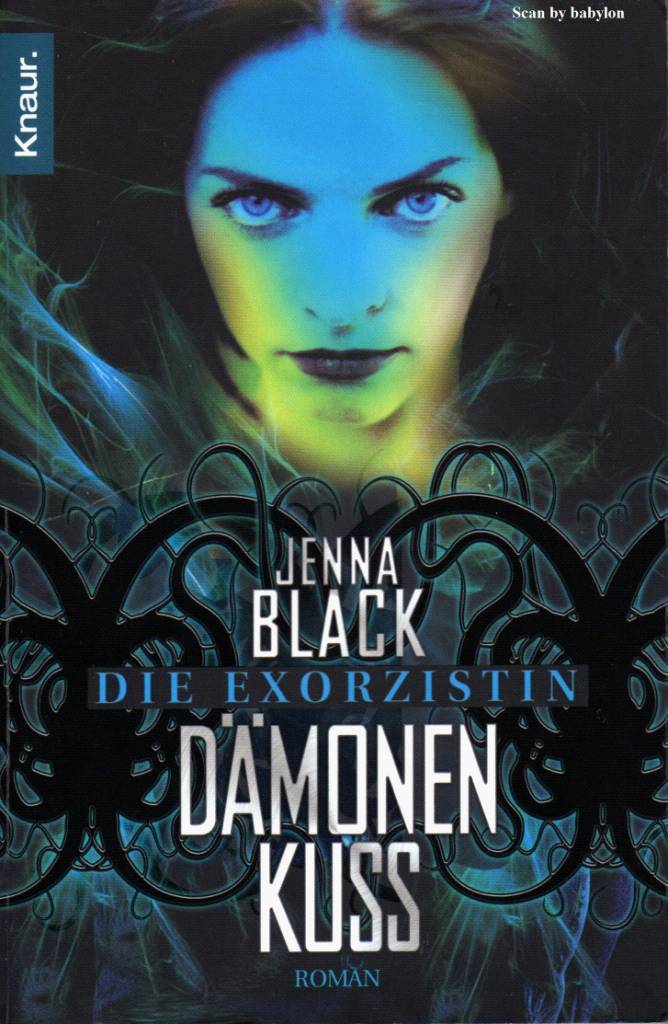 Black, Jenna - Die Exorzistin Bd. 1 - Dämonenkuss