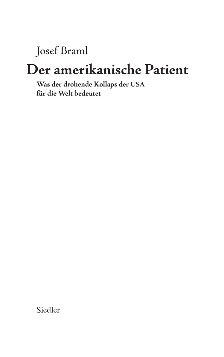 Der amerikanische Patient