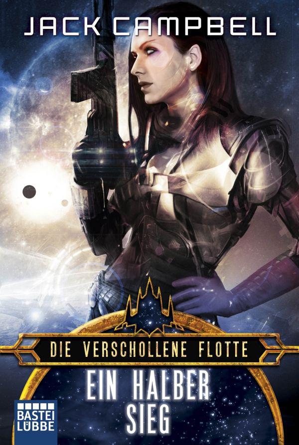 Die verschollene Flotte: Ein halber Sieg: Roman