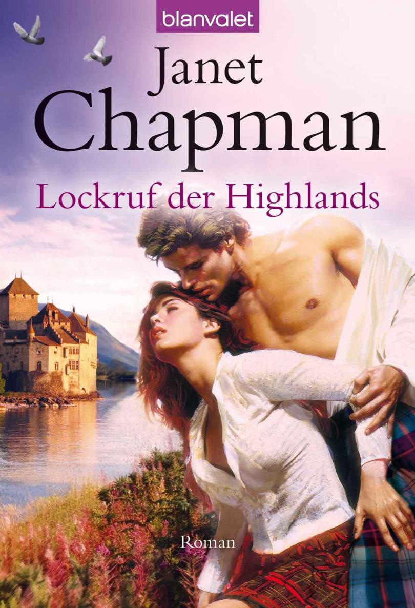 Lockruf der Highlands: Roman