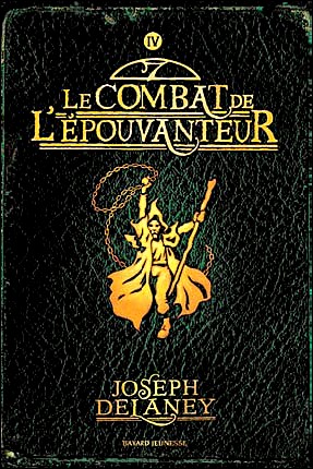 Epouvanteur 4 - Le combat de L'épouvanteur