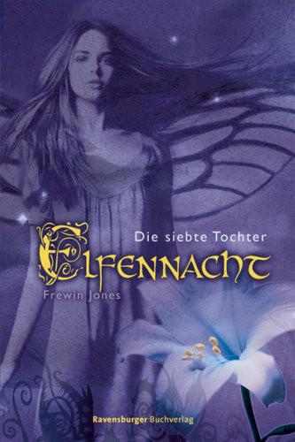 Elfennacht 01. Die siebte Tochter