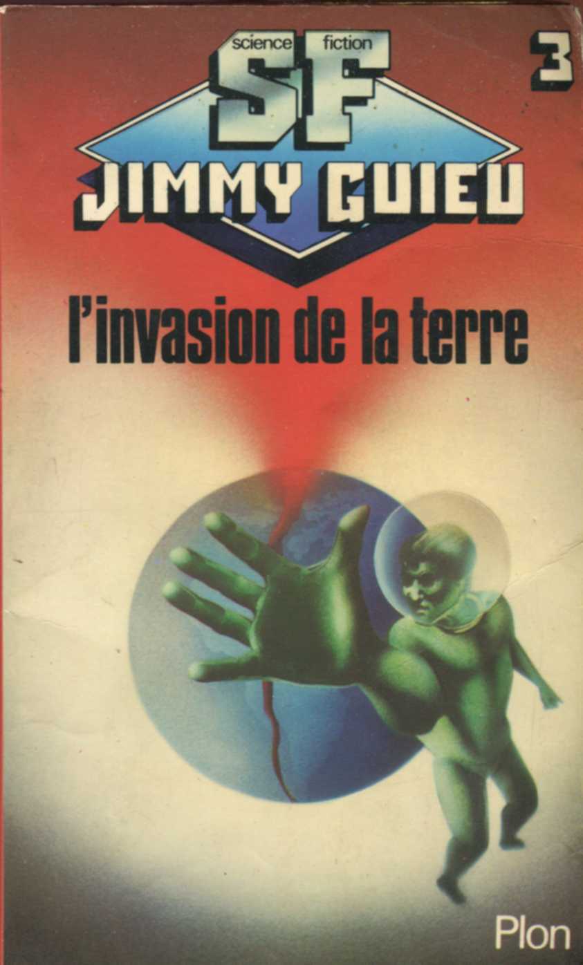 003 - L'Invasion de la terre