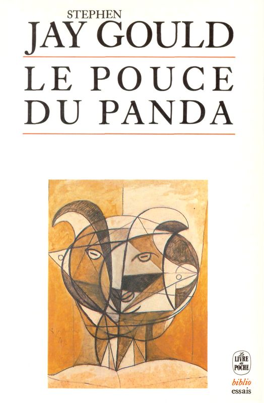 Le Pouce Du Panda: Les Grandes énigmes De L'évolution