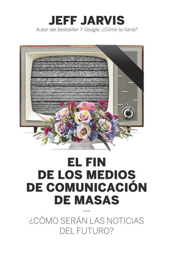 El fin de los medios de comunicación de masas